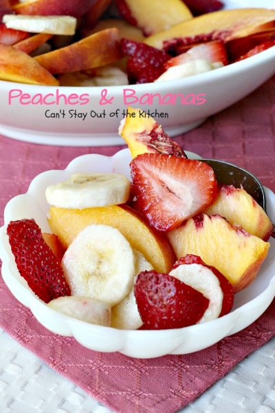 Peaches & Bananas | Can't Stay Out of the Kitchen | one of my favorite #fruit #salad recipes growing up. Simple, easy, delicious! #glutenfree #vegan #peaches