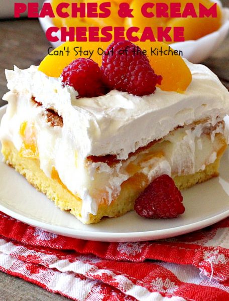 Peaches and Cream Cheesecake | Can't Stay Out of the Kitchen | this spectacular #dessert is perfect for special occasions, #holidays like #Easter & #MothersDay, & whenever you want to impress your company! #peaches #cheesecake