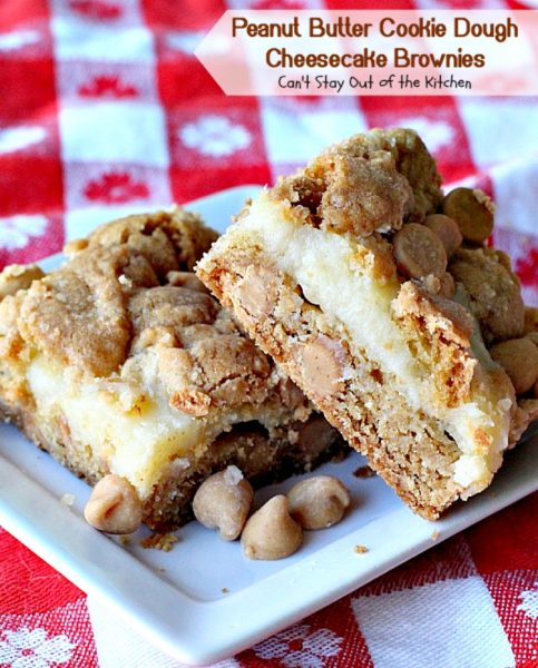 Peanut Butter Cookie Dough Cheesecake Brownies | Can't Stay Out of the Kitchen | these mouthwatering #brownies are filled with #peanutbutter chips & a #cheesecake layer. They make a scrumptious #tailgating treat. #dessert