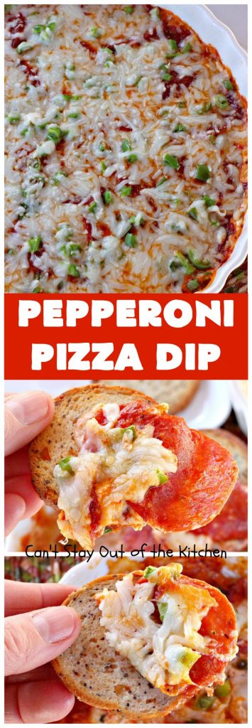 Pepperoni Pizza Dip | Can't Stay Out of the Kitchen | this #appetizer is so over-the-top you'll have all your guests drooling over it! It's terrific for #tailgating parties or the #SuperBowl! #pepperoni #pizza #glutenfree