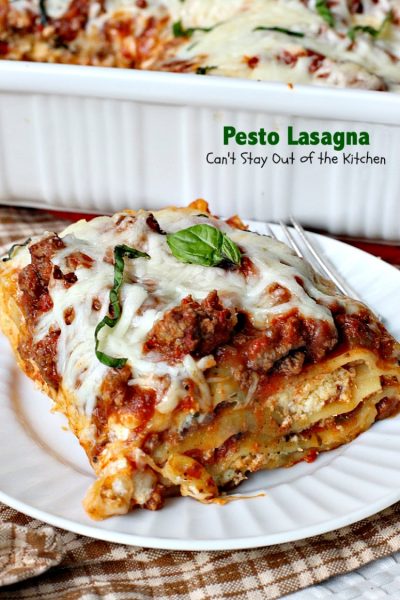 Pesto Lasagna | Can't Stay Out of the Kitchen | this amazing #lasagna is one of the BEST you'll ever eat! It uses oven-ready #noodles which makes it a lot easier to assemble. #pasta #pesto