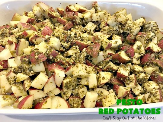 Pesto Red Potatoes | Can't Stay Out of the Kitchen | This super easy 3-ingredient #recipe is absolutely mouthwatering. Our company raved over this #casserole. It's a terrific side dish for company or #holiday dinners like #MothersDay or #FathersDay. #pesto #parmesancheese #glutenfree