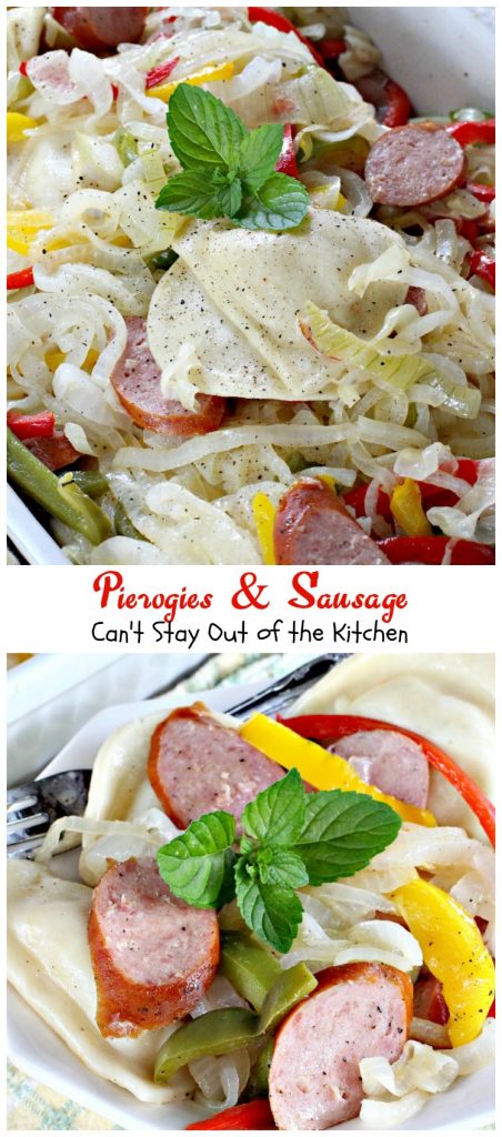 Pierogies & Sausage | Can't Stay Out of the Kitchen