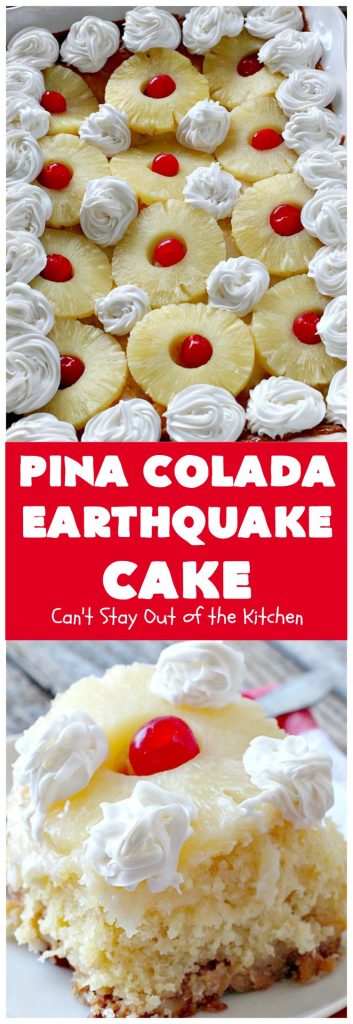 Pina Colada Earthquake Cake | Can't Stay Out of the Kitchen