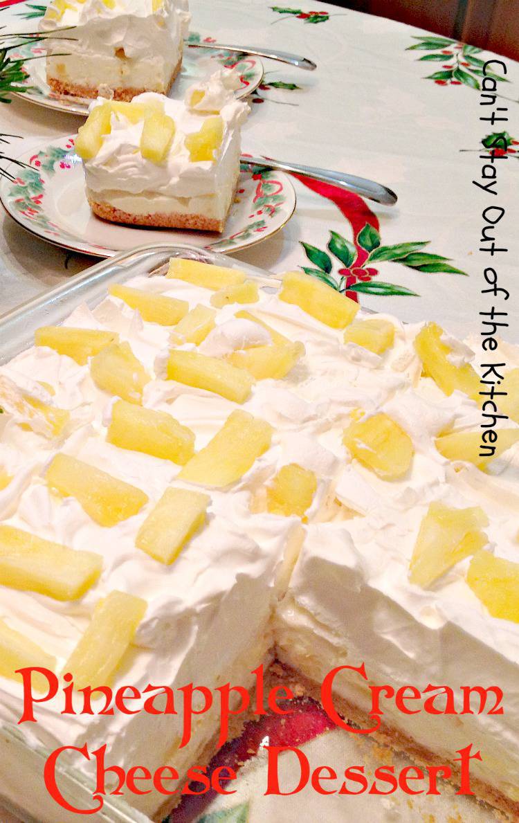 Pineapple Cream Cheese Dessert Can't Stay Out of the Kitchen