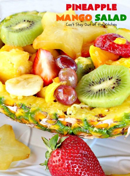 Pineapple Mango Salad | Can't Stay Out of the Kitchen | this is the perfect #salad for summer #holidays like the #FourthofJuly. The tropical flavors are heavenly. #pineapple #kiwi #strawberries #glutenfree #vegan