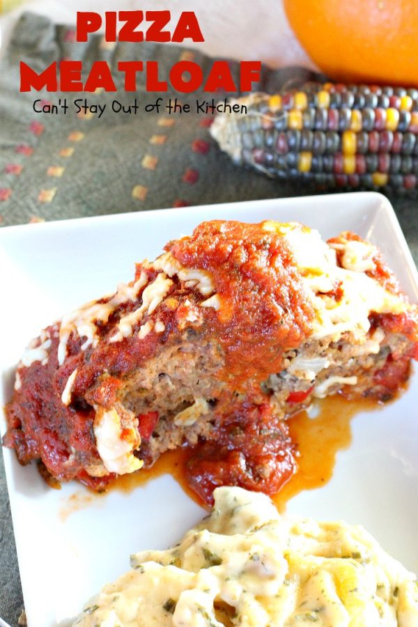 Pizza Meatloaf Can't Stay Out of the Kitchen