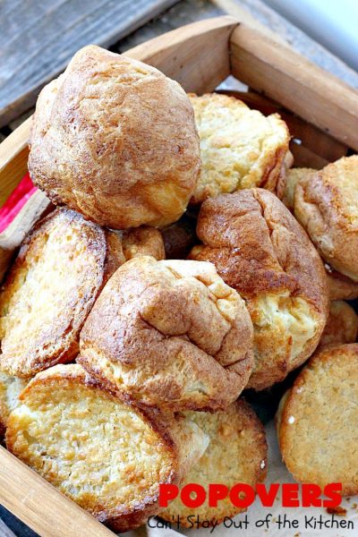 Popovers | Can't Stay Out of the Kitchen | these elegant #dinnerrolls are great for company and #holidays. Easy & economical. #bread