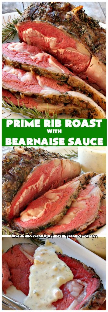 Prime Rib Roast with Bearnaise Sauce | Can't Stay Out of the Kitchen