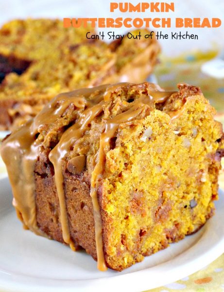 Pumpkin Butterscotch Bread | Can't Stay Out of the Kitchen | this outrageous #pumpkin #bread is filled with #butterscotch chips & has a luscious butterscotch icing. Excellent for #fall #baking or a #holiday #breakfast like #Thanksgiving.