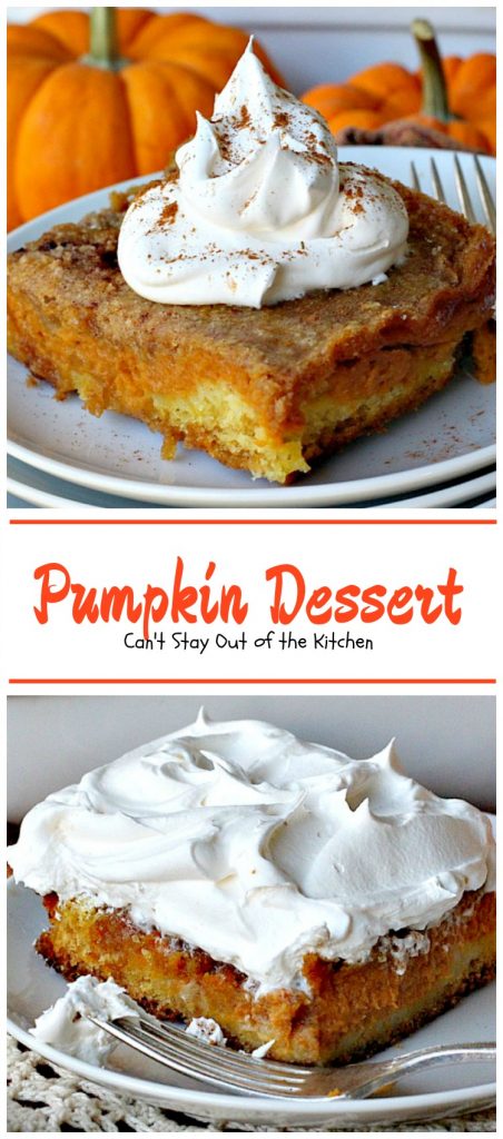 Pumpkin Dessert | Can't Stay Out of the Kitchen | this marvelous #dessert has always been a family favorite. We love making it for the #holidays. So much easier than #pumpkinpie, too! #pumpkin