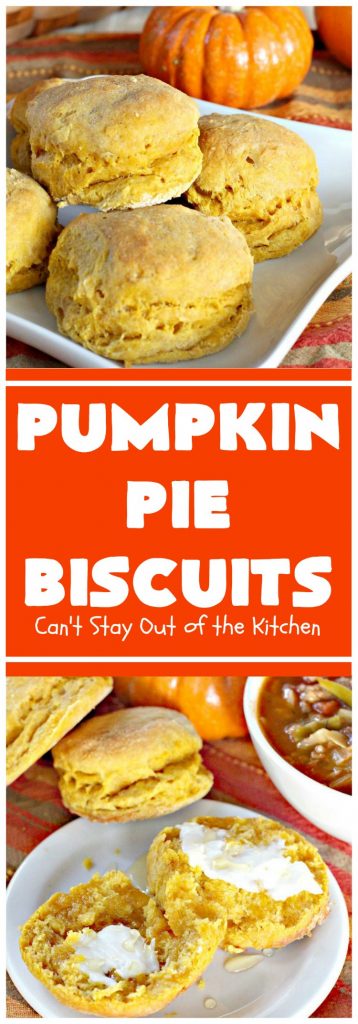 Pumpkin Pie Biscuits | Can't Stay Out of the Kitchen