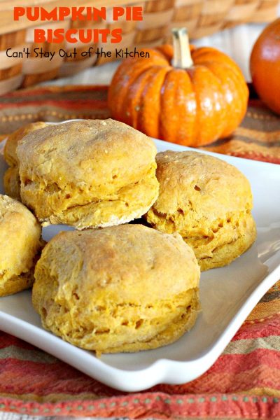 Pumpkin Pie Biscuits | Can't Stay Out of the Kitchen | the most awesome #biscuits ever! These use #pumpkin, #cinnamon & nutmeg & are perfect for #fall #baking & #Thanksgiving. #pumpkinpie