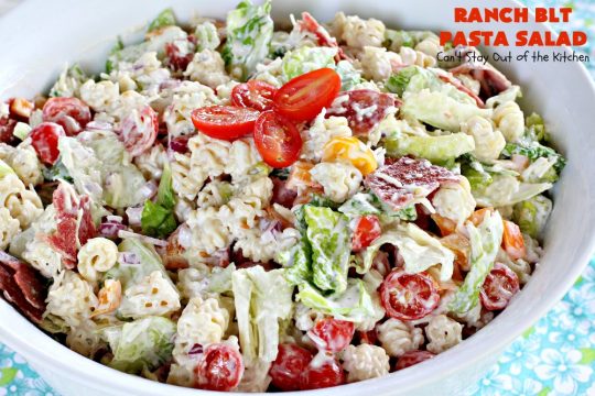 Ranch BLT Pasta Salad | Can't Stay Out of the Kitchen | awesome #pasta #salad with #ranchdressing. I used #turkey #bacon. Great for summer #holidays, potlucks or backyard #BBQs.
