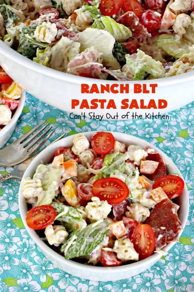 Ranch BLT Pasta Salad | Can't Stay Out of the Kitchen | awesome #pasta #salad with #ranchdressing. I used #turkey #bacon. Great for summer #holidays, potlucks or backyard #BBQs.