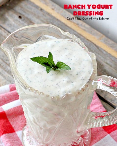 Ranch Yogurt Dressing | Can't Stay Out of the Kitchen | delicious homemade #salad dressing using homemade #Ranch dressing mix & #Greekyogurt. Easy & delicious. #glutenfree #cleaneating
