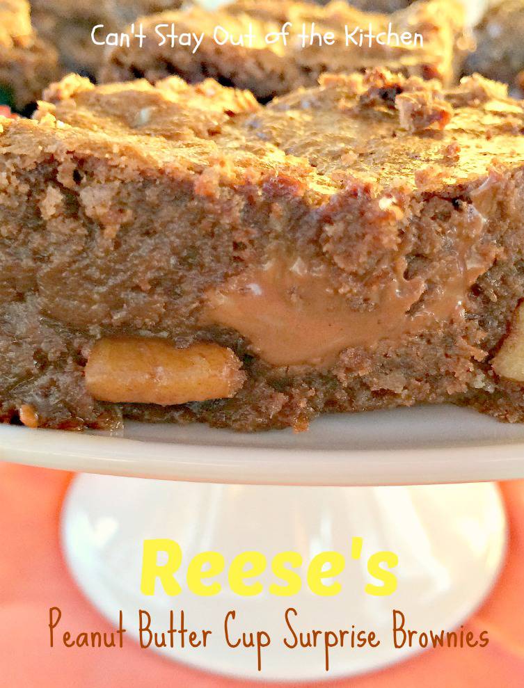 Reese S Peanut Butter Cup Surprise Brownies Can T Stay Out Of The Kitchen