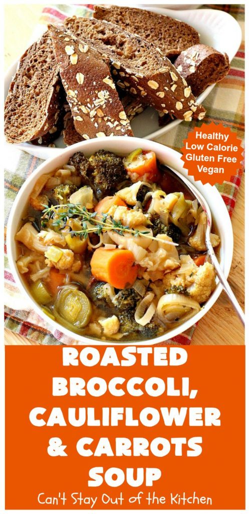 Roasted Broccoli, Cauliflower and Carrots Soup | Can't Stay Out of the Kitchen | this amazing #soup starts with roasting the #vegetables which really enhances the flavor. This comfort food #recipe is perfect for cold, winter nights. It's also #healthy, #LowCalorie, #vegan & #GlutenFree. #Broccoli #carrots #Cauliflower #BroccoliCauliflowerAndCarrotsSoup