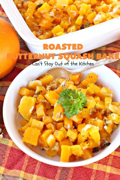 Roasted Butternut Squash Bake | Can't Stay Out of the Kitchen | this fabulous #butternutsquash #casserole is terrific for #Thanksgiving or #Christmas #holiday dinner menus. It's pretty easy to make but uses a six-cheese #Italian #cheese blend to add a wonderful cheesiness to the #recipe. #glutenfree #healthy, #cleaneating