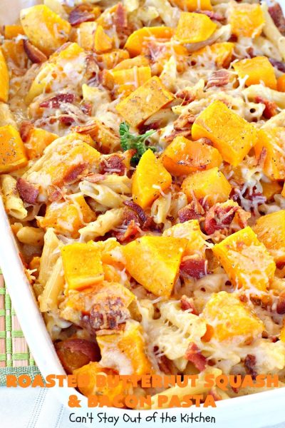 Roasted Butternut Squash and Bacon Pasta | Can't Stay Out of the Kitchen | this sumptuous & savory #pasta entree is absolutely sensational!  It's made with roasted #butternutsquash, #penne pasta, #bacon & both #provolone & #parmesan #cheese. The sauce is thick, creamy, cheesy & out of this world. We loved this #casserole.  #noodles