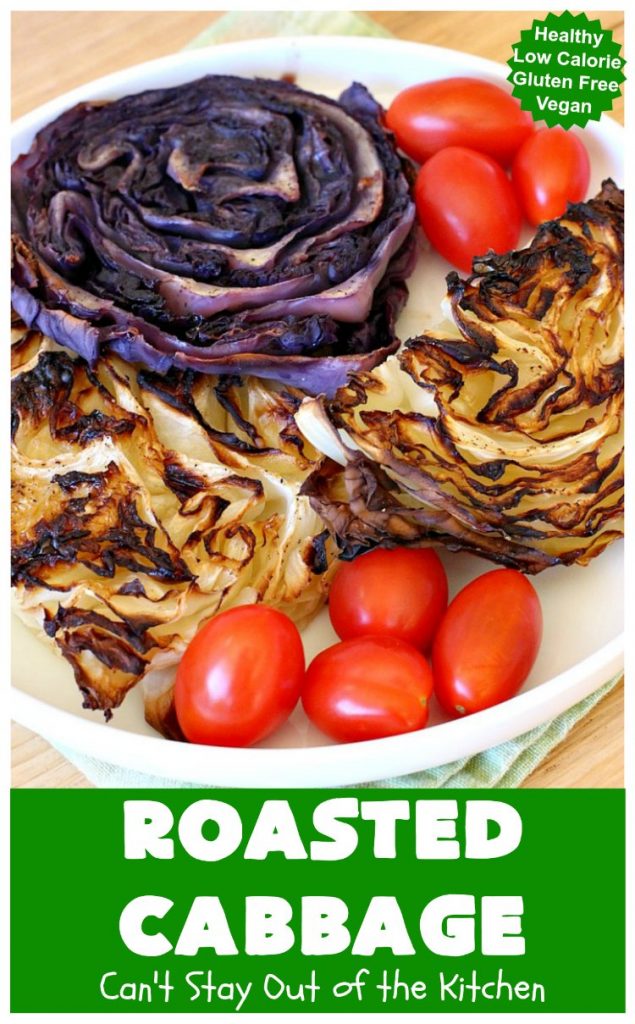 Roasted Cabbage | Can't Stay Out of the Kitchen | this delicious 4 ingredient #SideDish is so easy & a delightful way to serve #cabbage. #Healthy #Vegan #GlutenFree #LowCalorie #Vegetable #RoastedCabbageRoasted Cabbage | Can't Stay Out of the Kitchen | this delicious 4 ingredient #SideDish is so easy & a delightful way to serve #cabbage. #Healthy #Vegan #GlutenFree #LowCalorie #Vegetable #RoastedCabbage