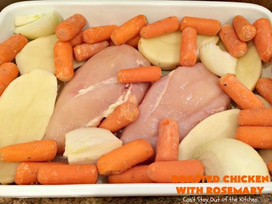 Roasted Chicken with Rosemary | Can't Stay Out of the Kitchen | this is my favorite "go-to" #chicken entree. It's a one-dish meal & is oven ready in about 5 minutes! It's so delicious everyone always raves over it when I make it. #potatoes #carrots #gluten free