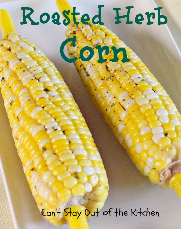 Herbed Corn - Can't Stay Out of the Kitchen