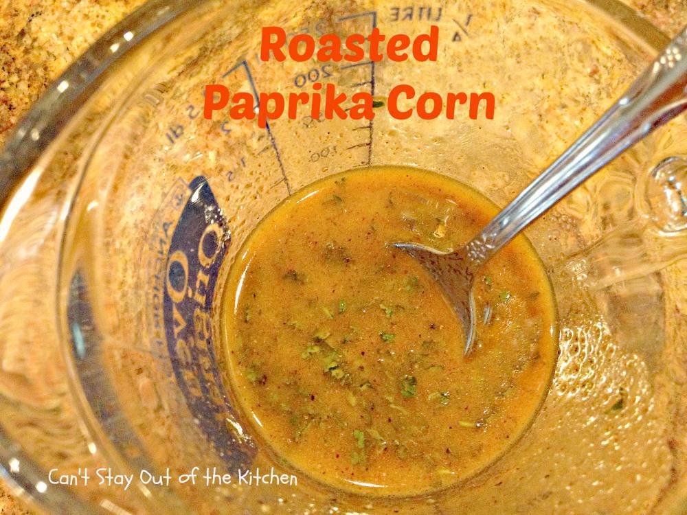 Roasted Paprika Corn Can't Stay Out of the Kitchen