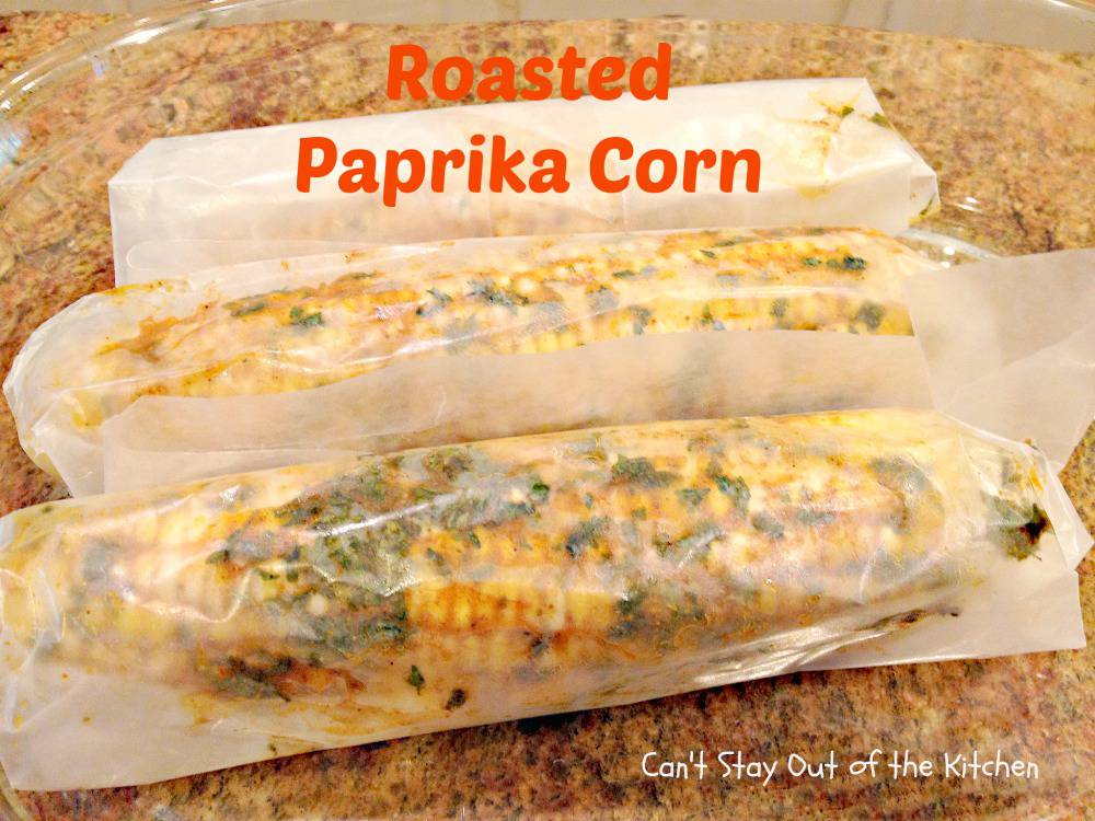 Roasted Paprika Corn Can't Stay Out of the Kitchen