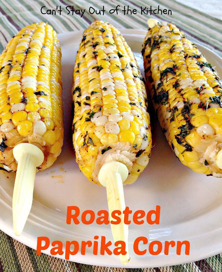 Roasted Paprika Corn Can't Stay Out of the Kitchen