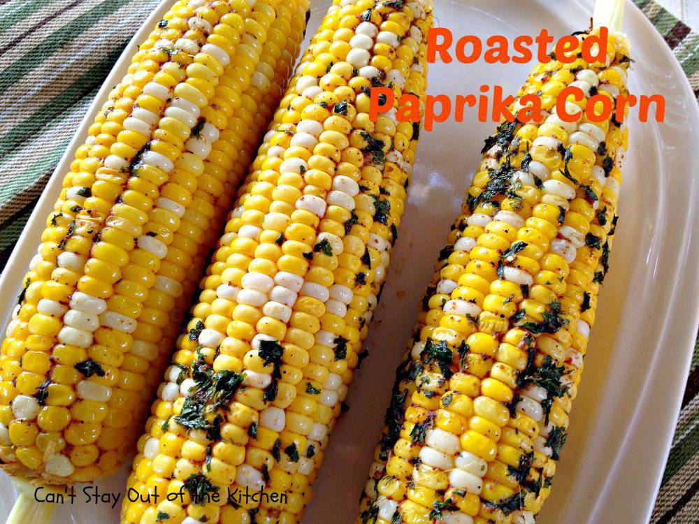 Roasted Paprika Corn Can't Stay Out of the Kitchen