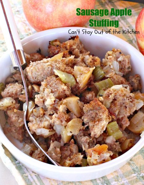Sausage Apple Stuffing | Can't Stay Out of the Kitchen | this fantastic #stuffing is the perfect #sidedish for #holidays like #Christmas, #Thanksgiving or #Easter.