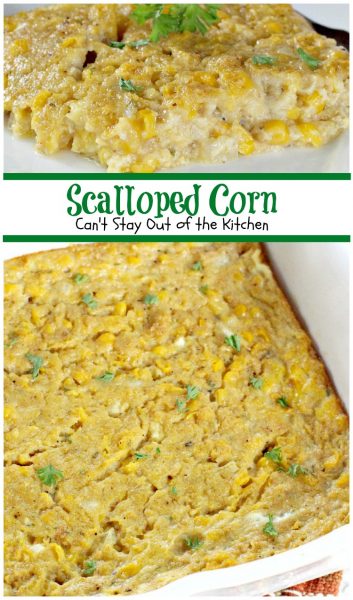 Scalloped Corn | Can't Stay Out of the Kitchen | quick and easy #corn #casserole that's a great #sidedish for #holidays or company.
