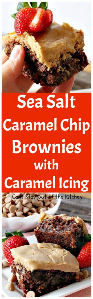 Sea Salt Caramel Chip Brownies with Caramel Icing | Can't Stay Out of the Kitchen