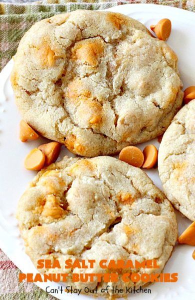 Sea Salt Caramel Peanut Butter Cookies | Can't Stay Out of the Kitchen | these amazing #cookies have #Reeses #peanutbutter chips & sea salt #caramel chips. Fabulous #dessert for #tailgating parties.