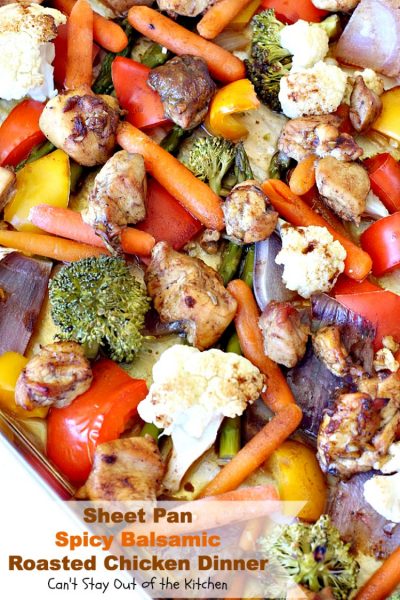 Sheet Pan Spicy Balsamic Roasted Chicken Dinner | Can't Stay Out of the Kitchen | easy, one-pan #chicken entree with #asparagus, #broccoli, #cauliflower & #carrots. Perfect 4 #MothersDay or other #holiday dinners too. #glutenfree