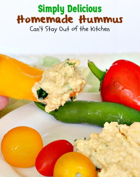 Simply Delicious Homemade Hummus | Can't Stay Out of the Kitchen | delicious #hummus recipe that's healthy, low calorie, #vegan & #glutenfree. Great #appetizer for #tailgating parties, too.