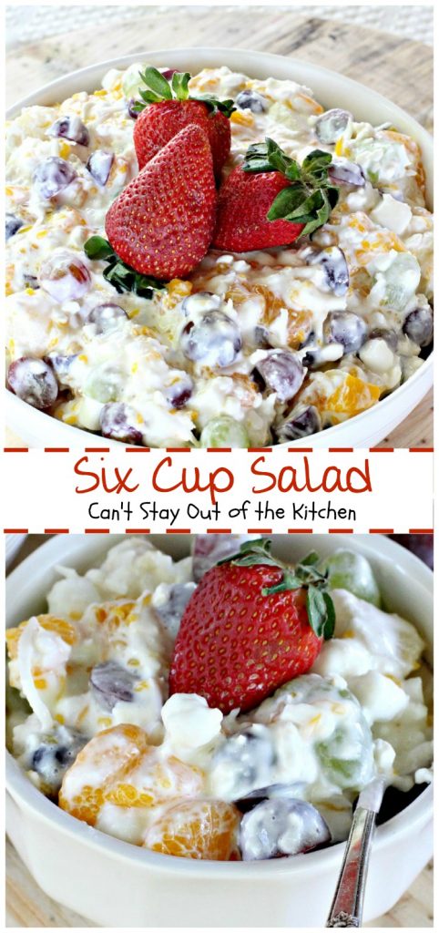 Six Cup Salad | Can't Stay Out of the Kitchen | quick and easy #fruitsalad that tastes as good as it looks! #glutenfree #pineapple #mandarinoranges
