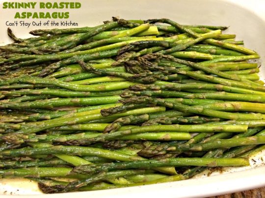 Skinny Roasted Asparagus | Can't Stay Out of the Kitchen | this #asparagus #recipe is amazing & so mouthwatering. For a guilt-free culinary experience, give this easy  & delicious 4-ingredient recipe a try! Terrific for company & #holiday dinners like #Easter or #MothersDay. #SkinnyRoastedAsparags #RoastedAsparagus #HolidaySideDish #EasterSideDish #MothersDaySideDish #Parmesan #Asiago #Fontina #Parmesan #Romano #Provolone #GlutenFree #GlutenFreeAsparagus