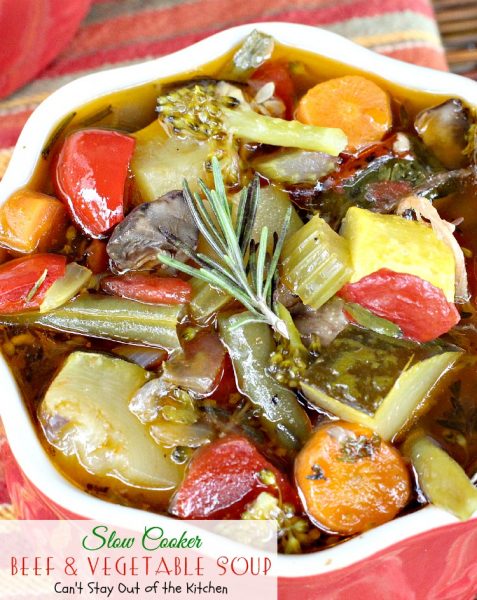 Slow Cooker Beef and Vegetable Soup | Can't Stay Out of the Kitchen | wonderful #slowcooker #soup chocked full of #veggies. #glutenfree