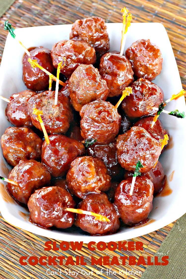 Slow Cooker Cocktail Meatballs - Can't Stay Out of the Kitchen
