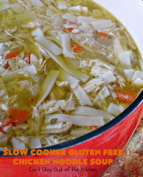 Slow Cooker Gluten Free Chicken Noodle Soup | this delicious #ChickenNoodleSoup #recipe is easy even though it's from scratch! It's great comfort food any time of the year but especially wonderful in the fall. #chicken #noodles #glutenfree #slowcooker #soup #crockpot #chickensoup