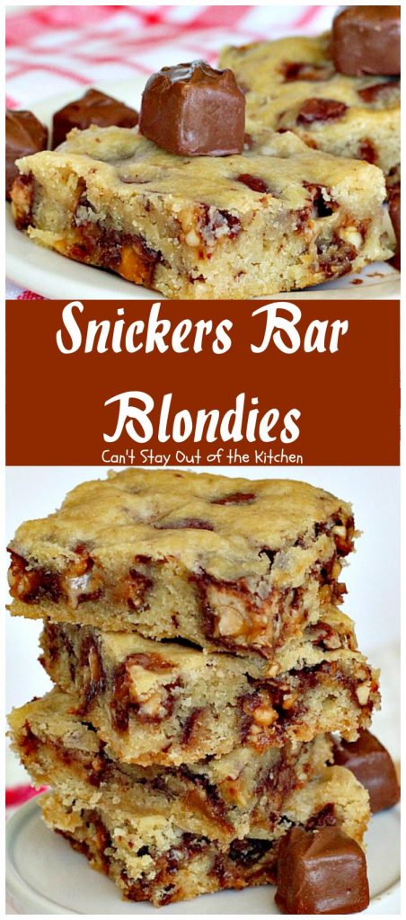 Snickers Bar Blondies | Can't Stay Out of the Kitchen | these fabulous #brownies are filled with #SnickersBars. They're great for #tailgating parties or as a way to use up leftover #halloween candy! #dessert #cookie #chocolate 