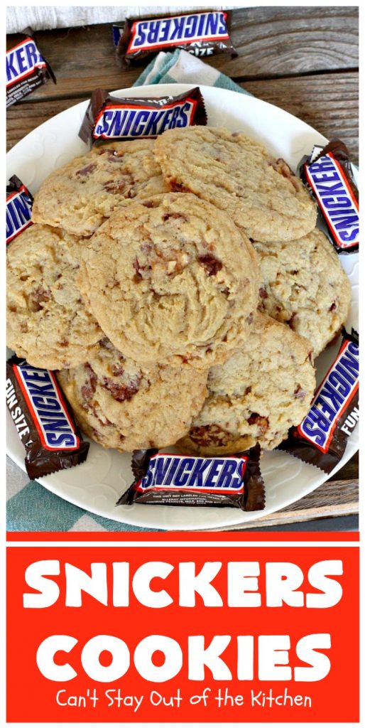Snickers Cookies | Can't Stay Out of the Kitchen | these #cookies are so irresistible. They're made with original #SnickersBars so they're filled with #chocolate, #caramel & #peanuts. Every bite will have you drooling. Great for potlucks, #tailgating parties or any special occasion. #dessert #holiday #Snickers #HolidayDessert #ChristmasCookieExchange #ChocolateDessert #CaramelDessert #PeanutDessert #SnickersDessert #SnickersCookies