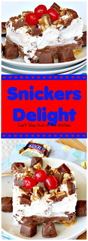 Snickers Delight | Can't Stay Out of the Kitchen