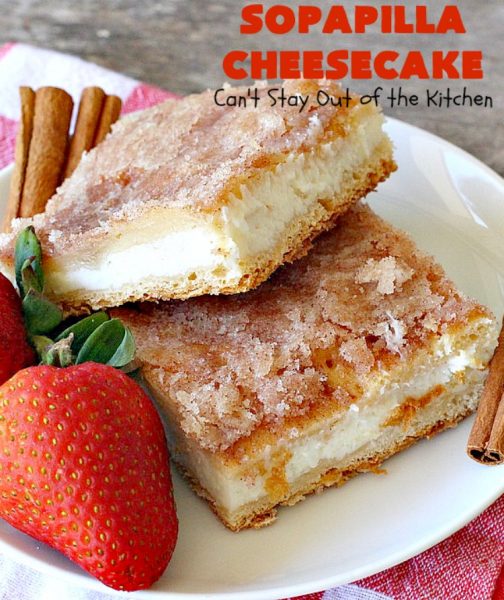Sopapilla Cheesecake | Can't Stay Out of the Kitchen | this delicious #cheesecake uses only 6 ingredients! It's so easy, making it the perfect #dessert for company. #TexMex #creamcheese #PillsburyCrescentRolls #cinnamon
