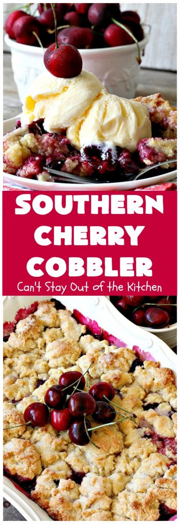 Southern Cherry Cobbler | Can't Stay Out of the Kitchen