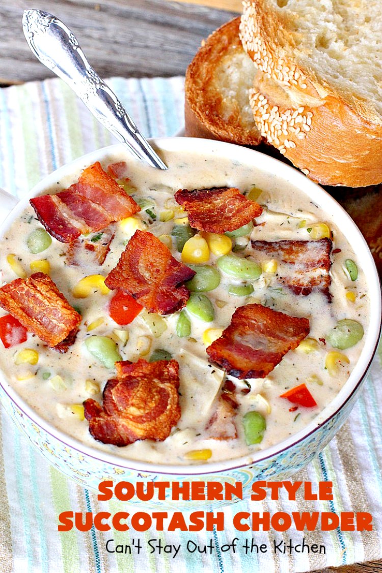 Southern Style Succotash Chowder - Can't Stay Out of the Kitchen