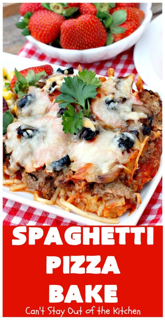 Spaghetti Pizza Bake | Can't Stay Out of the Kitchen | this fantastic #casserole combines the best of #spaghetti with the best of #pizza! It's kid-friendly and great for company since it makes a lot. #GroundBeef #olives #pepperoni #pasta #mushrooms #MozzarellaCheese #SpaghettiPizzaBake #Italian