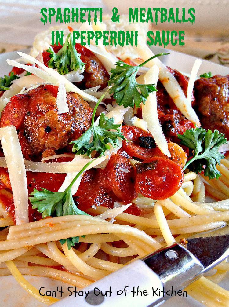 Spaghetti and Meatballs in Pepperoni Sauce Can't Stay Out of the Kitchen